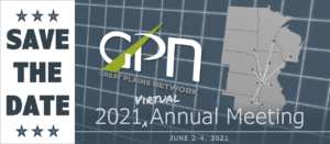 GPN 2021 Virtual Annual Meeting Save the Date June 2 - 4, 2021